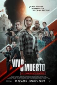 Vivo o muerto: El expediente García